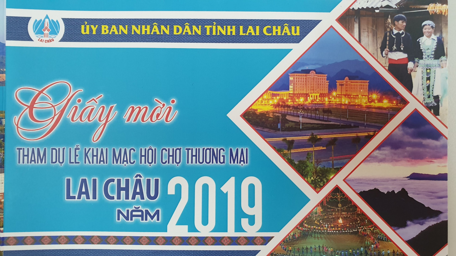 Giấy mời Tham dự Lễ khai mạc Hội chợ thương mại Lai Châu năm 2019