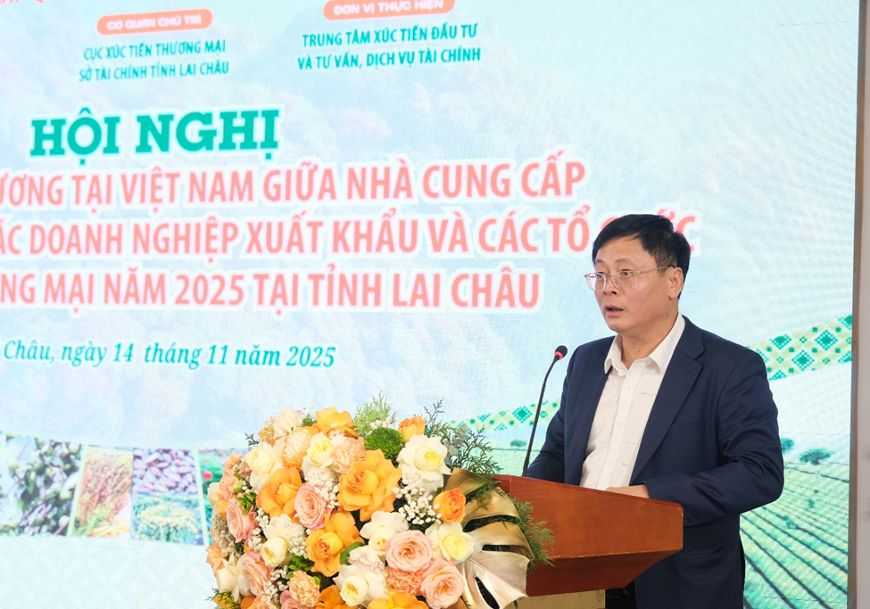 Hội nghị Kết nối giao thương giữa nhà cung cấp khu vực Tây Bắc với các doanh nghiệp xuất khẩu và tổ chức xúc tiến thương mại năm 2025  tại tỉnh Lai Châu